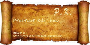 Pfeifauf Kájusz névjegykártya
